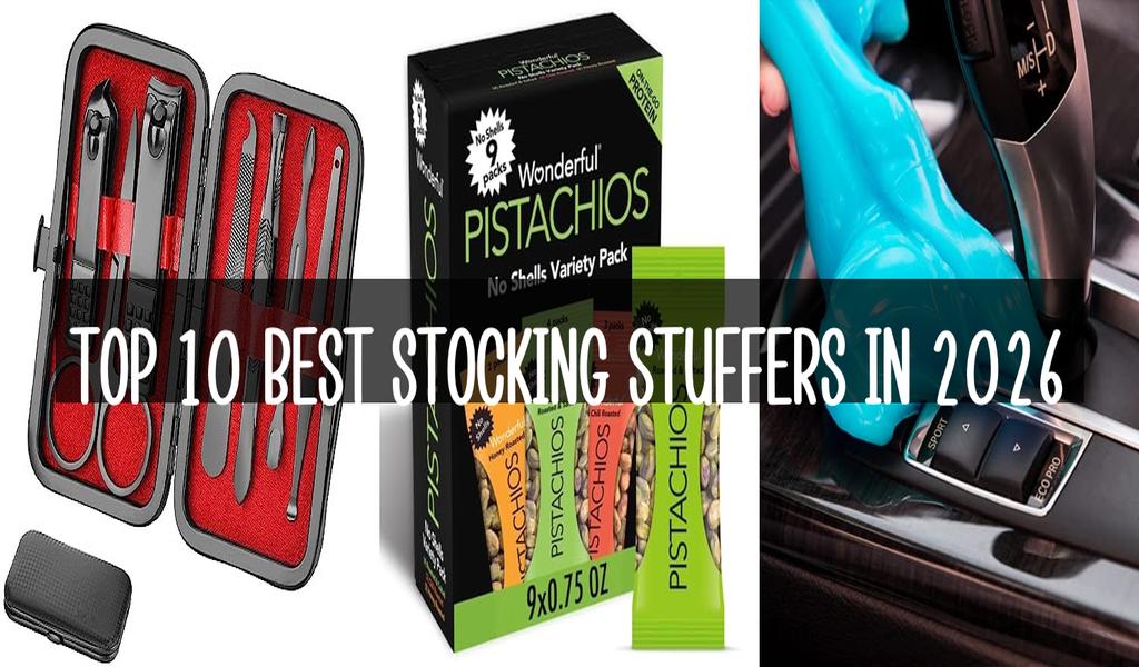 Top 10 Best Stocking Stuffers in 2026