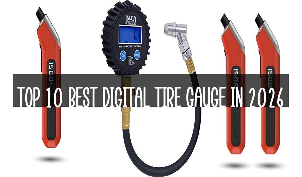 Top 10 Best Digital Tire Gauge in 2026