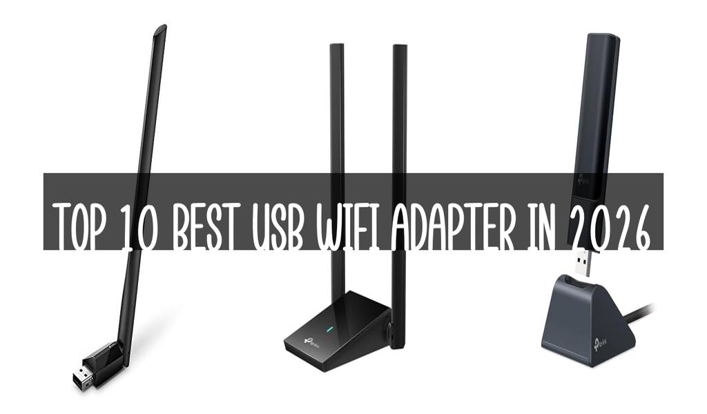 Top 10 Best Usb Wifi Adapter in 2026